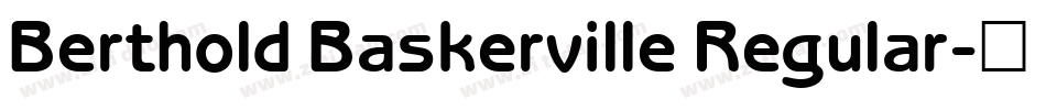 Berthold Baskerville Regular字体转换